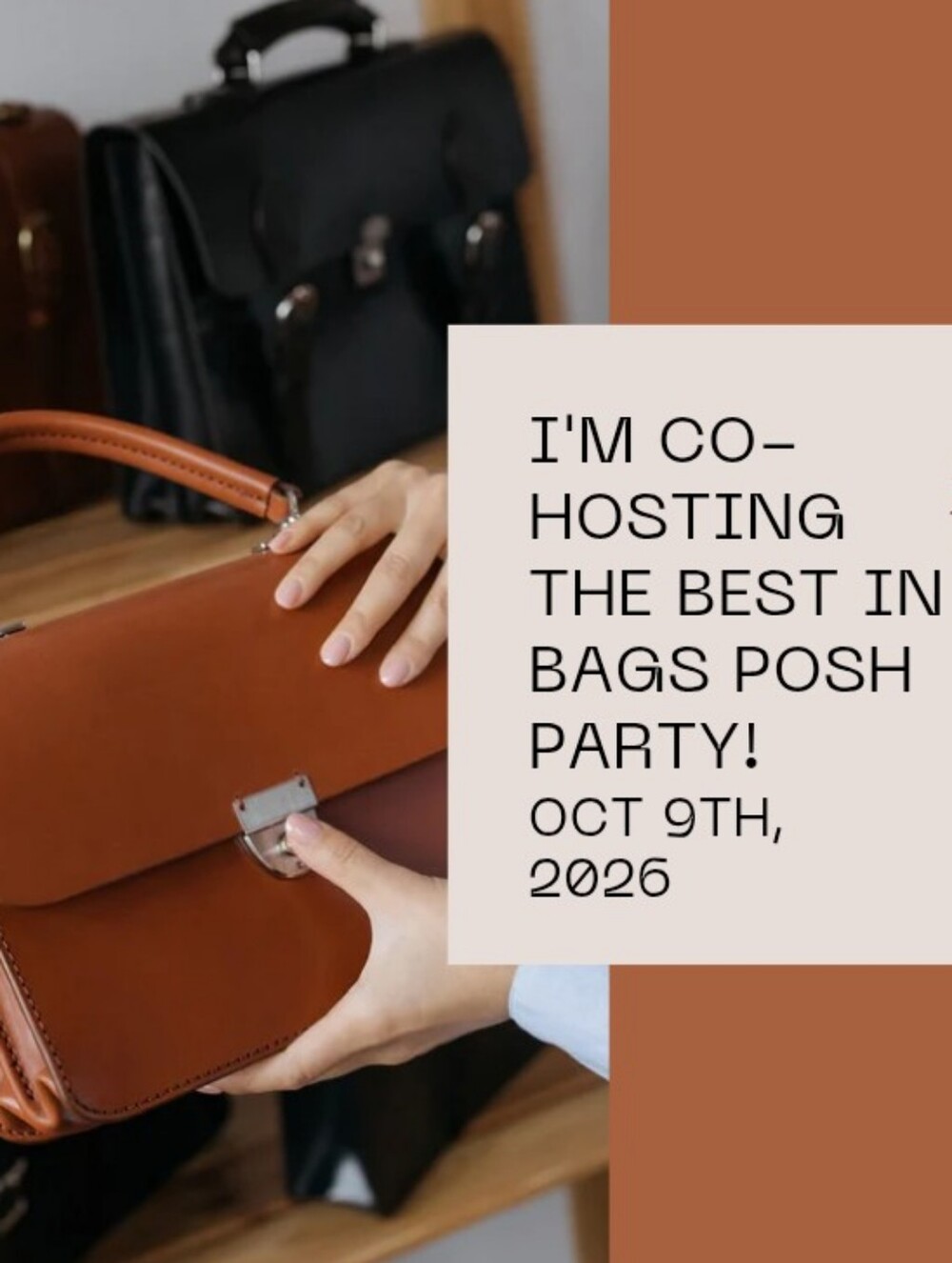 I'm Co-hosting The Best In Bags Poshmark Party On October 9th, 2026 !!!